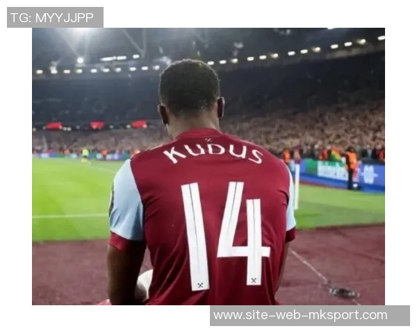 库杜斯助攻能力惊艳英超本赛季与格拉利什并列助攻王 库杜斯助攻能力惊艳英超本赛季与格拉利什并列助攻王