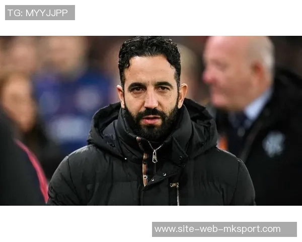 阿莫林战术调整曼联频繁长传避免后场失误引发关注 阿莫林战术调整曼联频繁长传避免后场失误引发关注