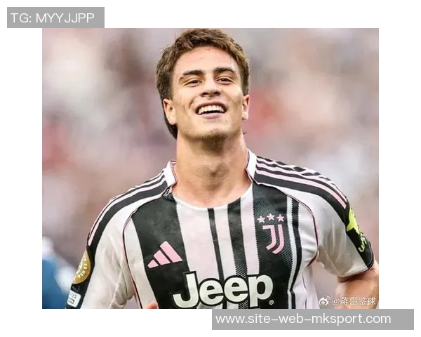 20岁尤文新星伊尔迪兹表现出色身价飙升50引发关注 20岁尤文新星伊尔迪兹表现出色身价飙升50引发关注